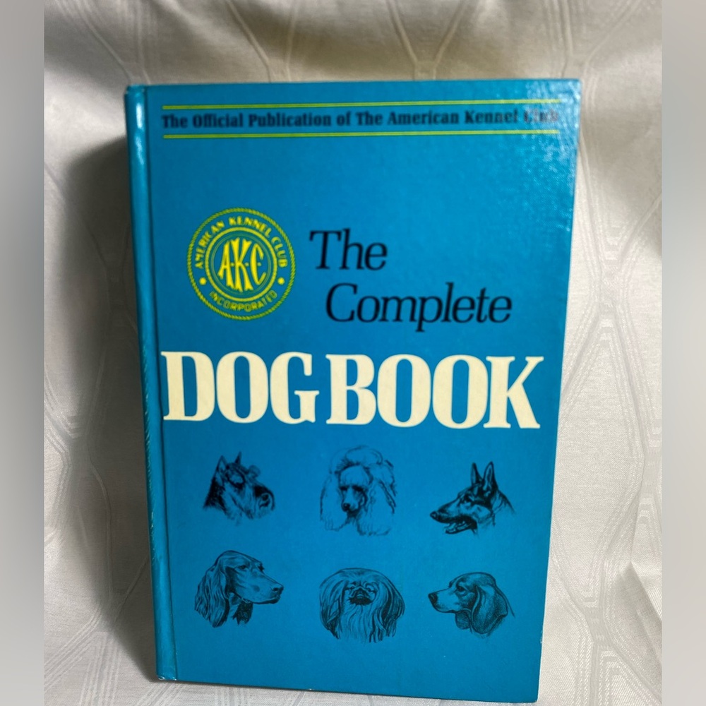 Vintage American Kennel Club “The Complete DOG BOOK” 1973